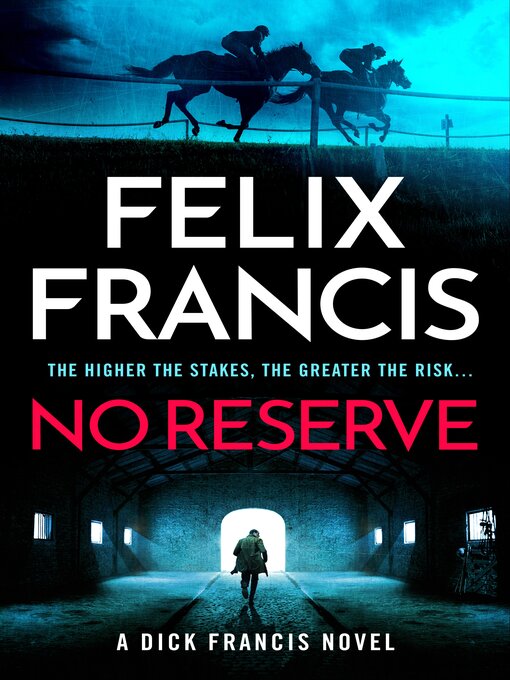 Title details for No Reserve by Felix Francis - Wait list